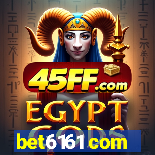bet6161 com